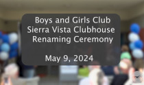 Boys and Girls Club Sierra Vista Clubhouse Renaming Ceremony