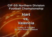 CIF Championship Preview: Hart vs. Valencia