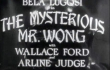 Episode 02: Bela Lugosi in ‘The Mysterious Mr. Wong’ (Monogram 1934)