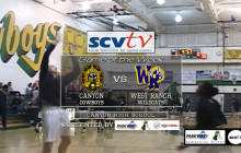 Girls Basketball Game of the Week: West Ranch vs. Canyon 2-9-16