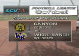Game of the Week: Canyon vs. West Ranch, April 19, 2016
