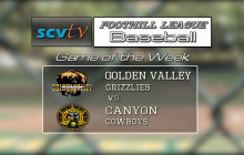 Game of the Week: Golden Valley vs. Canyon, 4-22-16