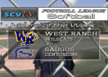 Game of the Week: West Ranch vs. Saugus, 4-26-16