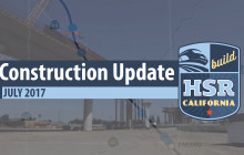 High-Speed Rail Construction Update, July 2017