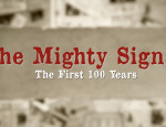 The Mighty Signal: The First 100 Years