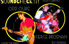 Soundcheck Presents: Fierce Brosnan and Odd Ours