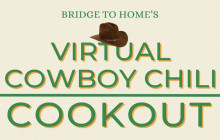 Bridge to Home’s Virtual Cowboy Chili Cookout
