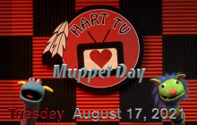 Hart TV, 8-17-21 | Muppet Day
