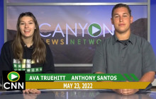 Canyon News Network | May 23rd, 2022