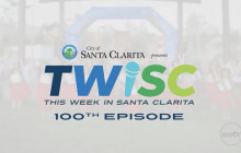 Celebrating 100 Episodes of ‘This Week in Santa Clarita’